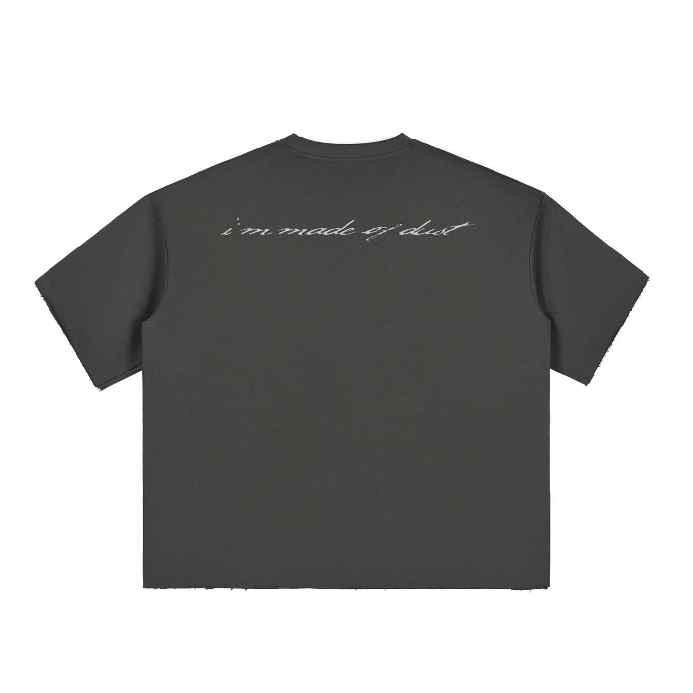 "I'm Made of Dust" Tee